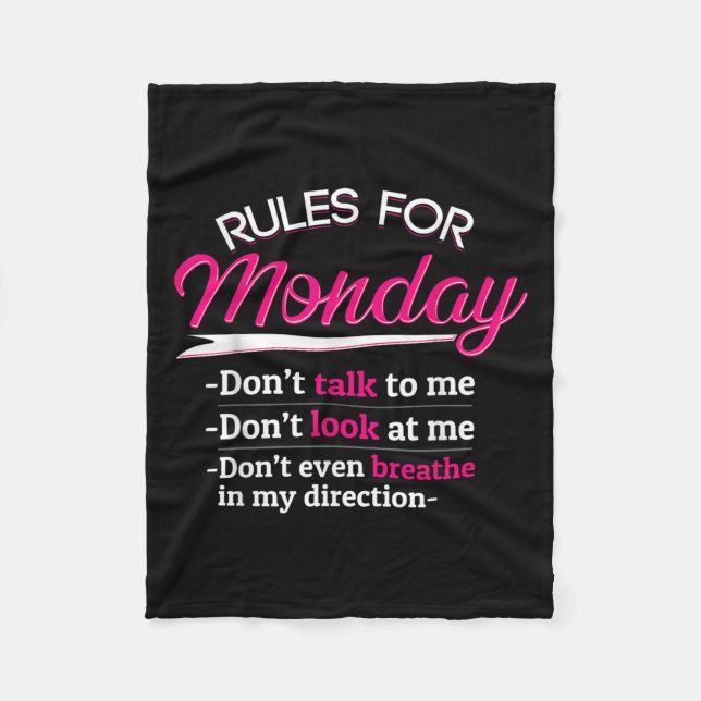 Manta Polar Rules For Monday Dont Talkt To Me Funny Tee  (Anverso)