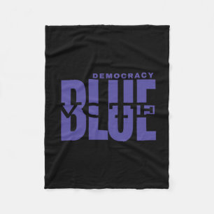 Manta Polar Salvar la democracia - Votar azul - Hacer grande l