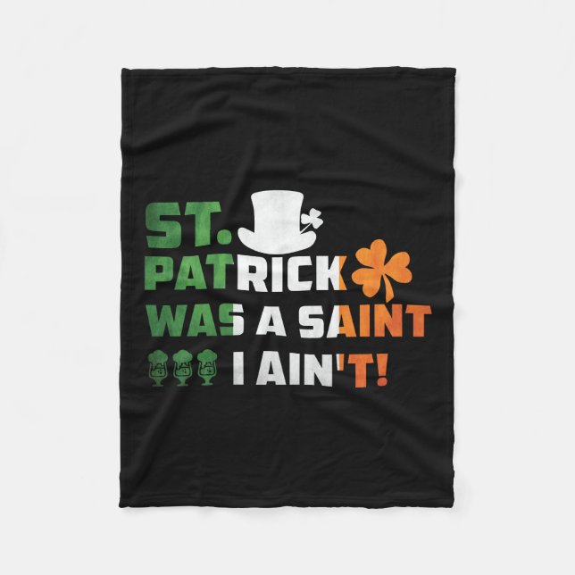 Manta Polar San Patricio Era Un Santo Que No Soy (Anverso)