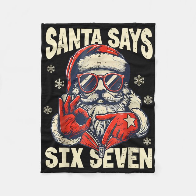 Manta Polar Santa Dice Seis Siete 6 7 Gen Z Meme Navidad Humor (Anverso)