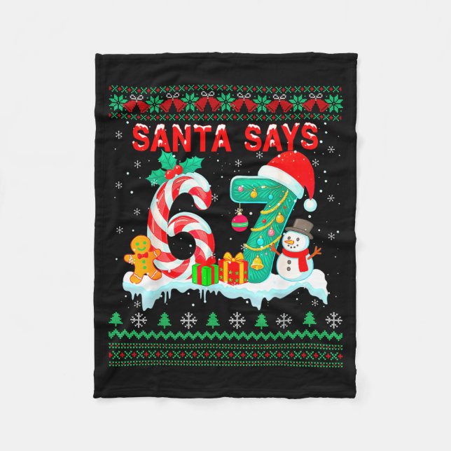 Manta Polar Santa Says 67 Christmas Ugly Sweater 6 7 Six Seven (Anverso)
