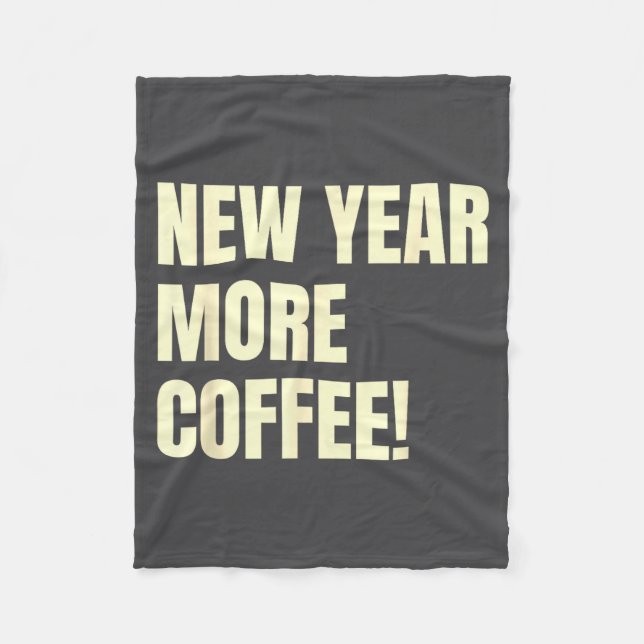 Manta Polar Sarcastic Resolution New Year More Coffee Funny  (Anverso)