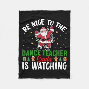 Manta Polar Sé Agradable Con El Profesor De Baile Santa Está V