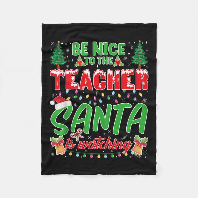 Manta Polar Sé Agradable Con El Profesor Santa Está Viendo El  (Anverso)