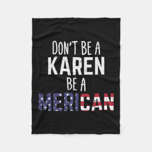 Manta Polar Sé una Karen Be un Merican Gracioso 4 de Julio Pat