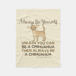 Manta Polar Ser siempre un Chihuahua