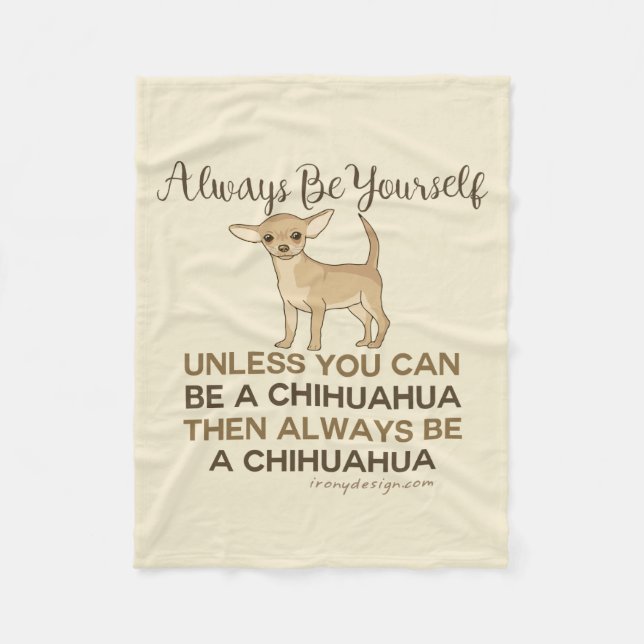 Manta Polar Ser siempre un Chihuahua (Anverso)