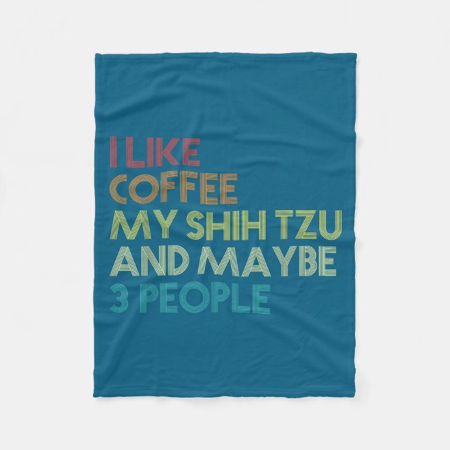 Manta Polar Shih Tzu Dog Owner Coffee Lovers Funny Quote Vinta (Anverso)