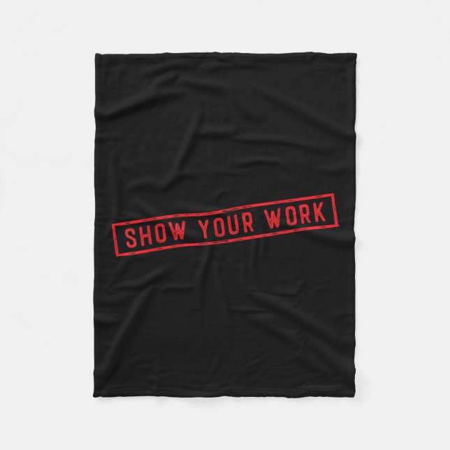 Manta Polar Show Your Work Math Teacher Saying Effort Motivati (Anverso)