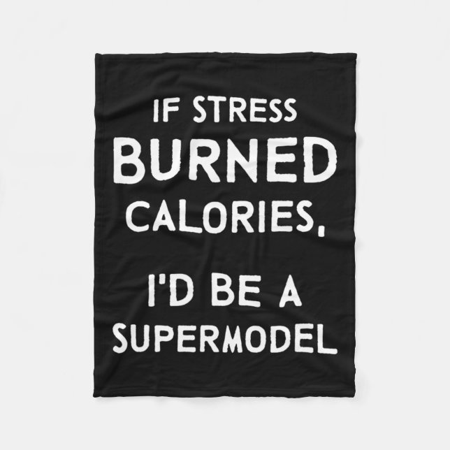 Manta Polar Si el estrés quemó calorías divertidas, la toma de (Anverso)