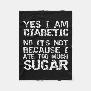 Manta Polar Sí, estoy diabético, no es porque me haya comido d