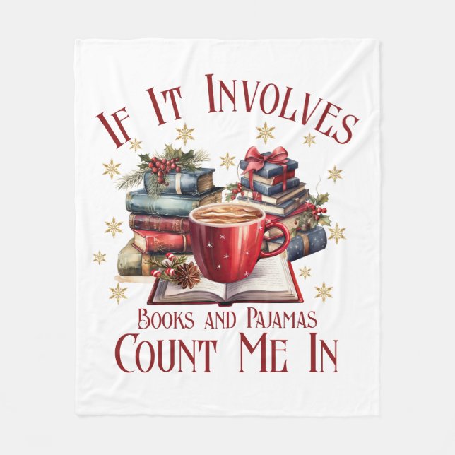 Manta Polar Si involucra libros y pijamas me cuentan (Anverso)