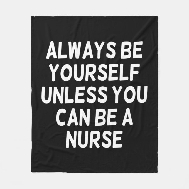 Manta Polar Siempre Sé Tú Mismo A Menos Que Puedas Ser Una Enf (Anverso)