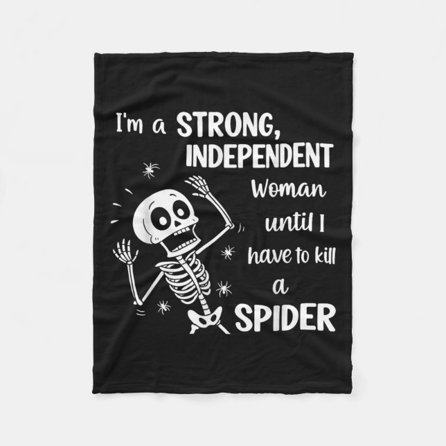 Manta Polar Skeleton: Soy una mujer fuerte e independiente has (Anverso)