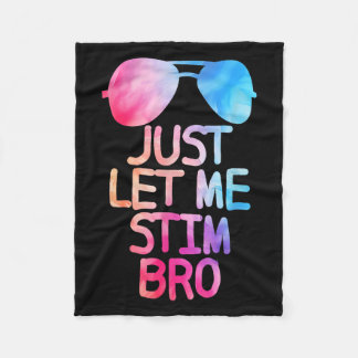 Manta Polar Sólo déjame Estim Bro Cute Cita Gráfica