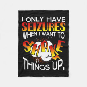 Manta Polar Solo Tengo Convulsiones Cuando Quiero Sacudir Cosa