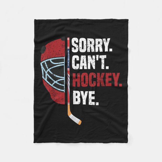 Manta Polar Sorry Can't Hockey Bye Funny Hockey  (Anverso)