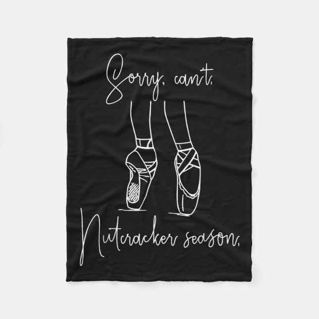 Manta Polar Sorry Can't Nutcracker Season Christmas Xmas Pajam (Anverso)