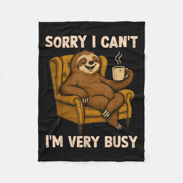 Manta Polar Sorry I Can't I'm Very Busy Funny Lazy Sloth Drink (Anverso)