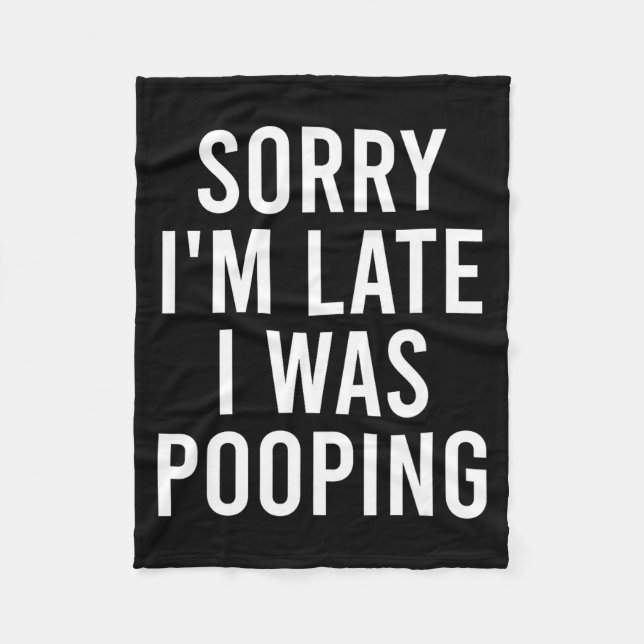 Manta Polar Sorry I'm Late I Was Ong Funny  (Anverso)