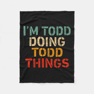 Manta Polar Soy Todd haciendo cosas divertidas de Todd diciend