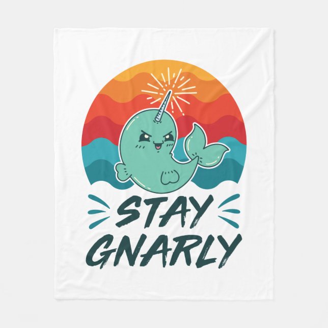 Manta Polar Stay Gnarly Cute Narwhal Narwhals Lover (Anverso)
