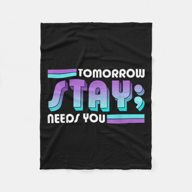 Manta Polar Stay Tomorrow Needs You Semicolon Suicide Preventi (Anverso)