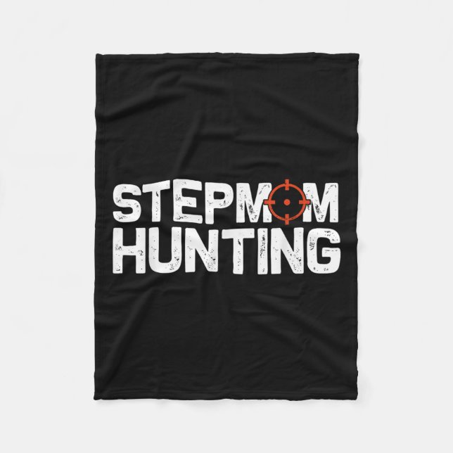 Manta Polar Stepmom Hunting Funny Quote Stepmom Hunting  (Anverso)
