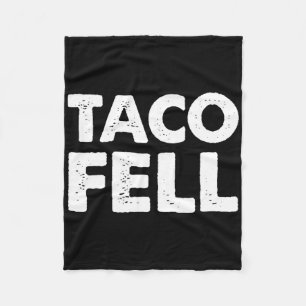Manta Polar Taco Fell Vamos Taco Funny Tee 5