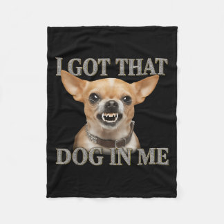 Manta Polar Tengo Ese Perro En Mí El Perro Divertido Chihuahua