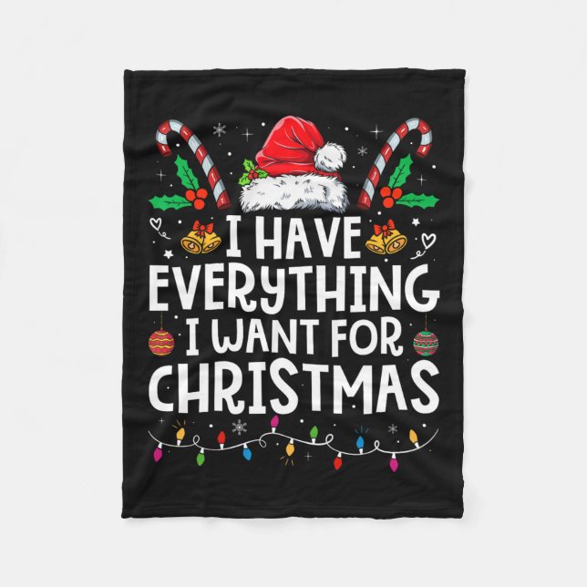 Manta Polar Tengo Todo Lo Que Quiero De Los Navidades Es Yo So (Anverso)