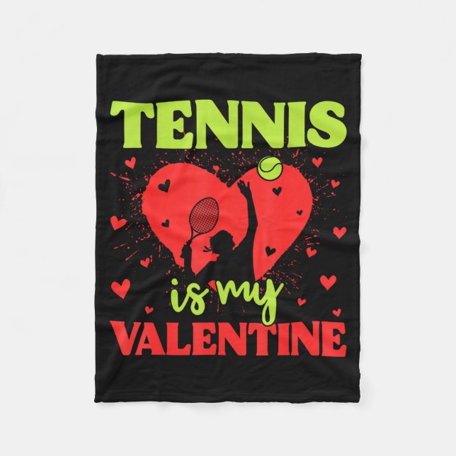 Manta Polar Tennis Is My Valentine Cool Srt Motivation Player  (Anverso)