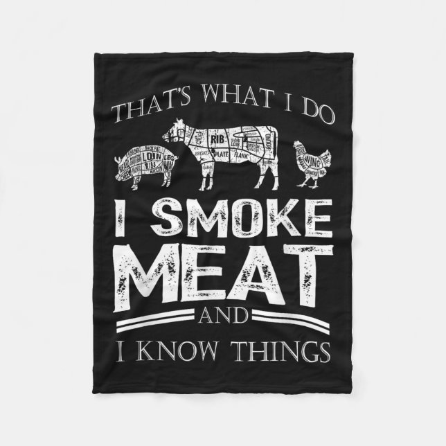 Manta Polar That's What I Do I Smoke Meat I Know Things Funny  (Anverso)
