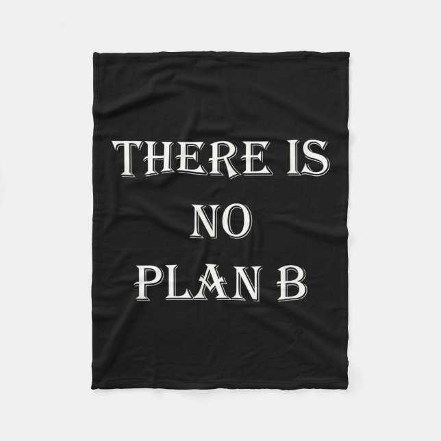 Manta Polar There Is No Plan B Motivational  (Anverso)