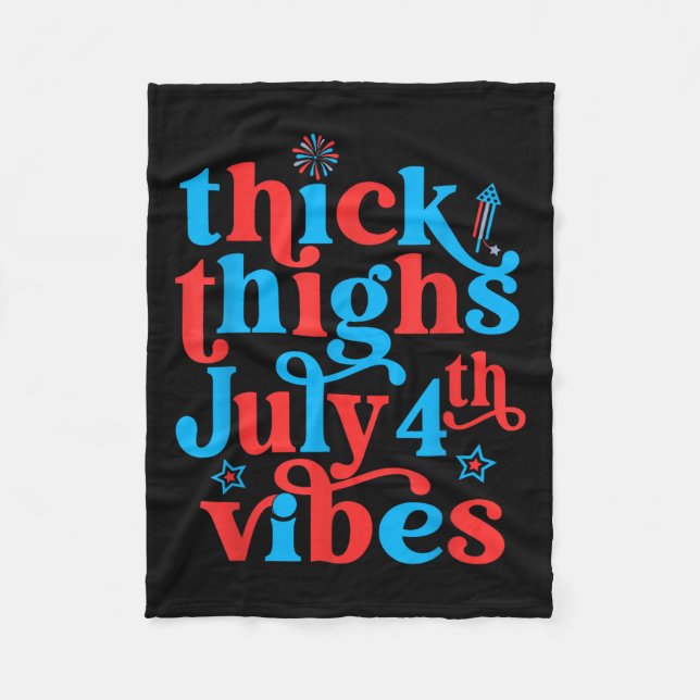 Manta Polar Thick Thighs 4 De Julio Vibes Cita Para Mujeres Ho (Anverso)