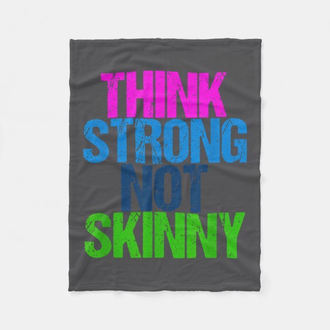 Manta Polar Think Strong Not Skinny Motivational Fitness  (Anverso)