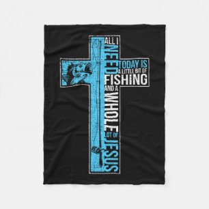 Manta Polar Todo Lo Que Necesito Es Pescar Y La Cruz Cristiana