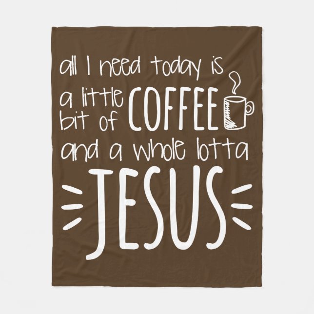 Manta Polar Todo lo que necesito está hoy un poco de café (Anverso)