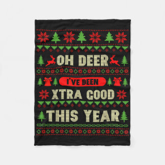 Manta Polar Ugly Christmas Oh Deer I've Been Extra Good This Y