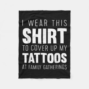 Manta Polar Uso Esta Camisa Para Cubrir Mis Tatuajes Graciosos