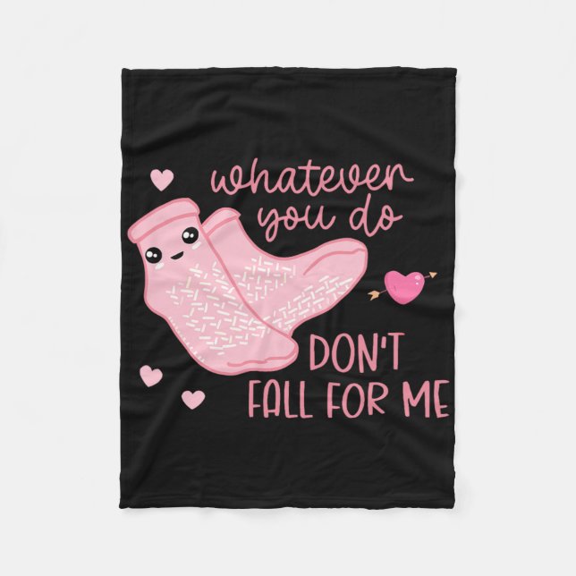 Manta Polar Valentine Whatever You Do Don't Fall For Me Rn Pct (Anverso)