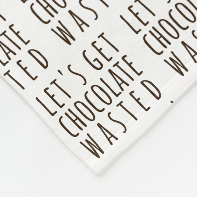 Manta Polar Vamos a Emborracharnos de Chocolate Chocohólico Na (Esquina)