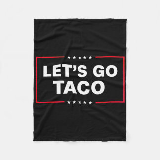 Manta Polar Vamos Taco Para Hombres Mujeres Divertido