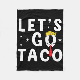 Manta Polar Vamos Taco Shirt Gracioso Trump siempre se muerde