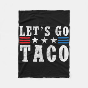 Manta Polar Vamos Taco Shirt Gracioso Trump siempre se muerde
