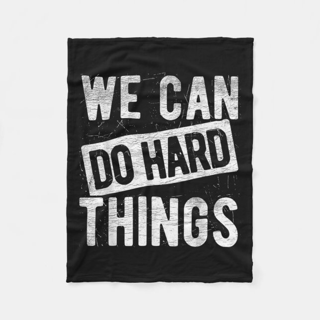 Manta Polar We Can Do Hard Things Motivational Quote Sitivity  (Anverso)