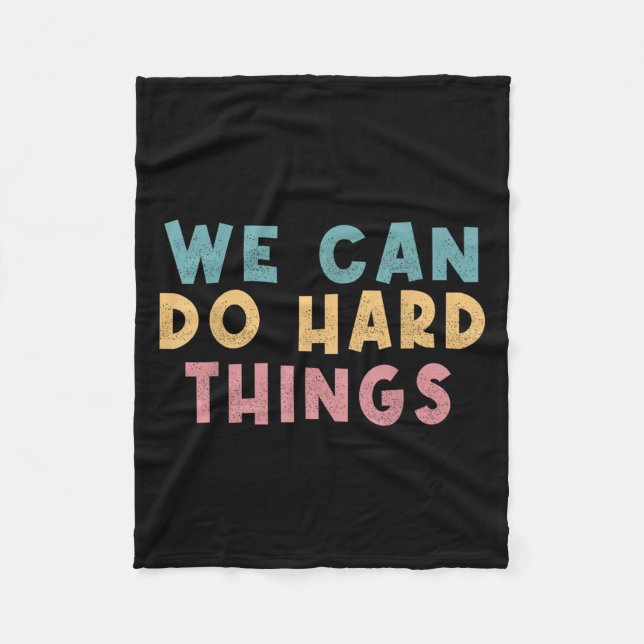 Manta Polar We Can Do Hard Things Motivational Teacher  (Anverso)