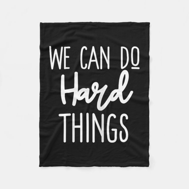 Manta Polar We Can Do Hard Things Sitive Message Motivational  (Anverso)
