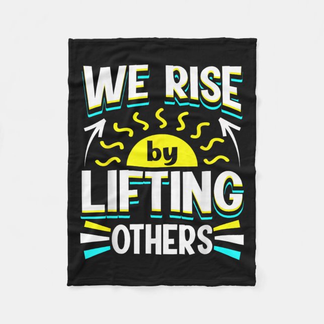 Manta Polar We Rise By Lifting Others Sitive Motivational Quot (Anverso)