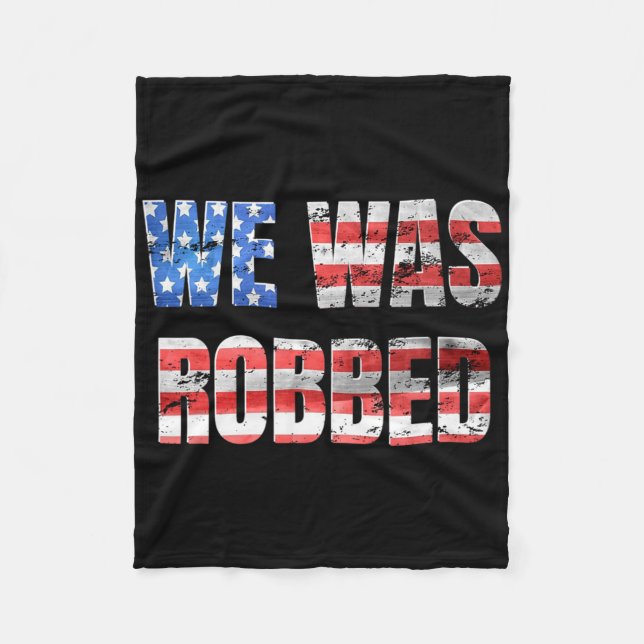 Manta Polar We Was Robbed Funny Anti Biden Distressed Usa Flag (Anverso)
